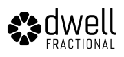 Dwell Fractional